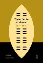 Okładka książki Wojna Burów z Zulusami 1837-1840
