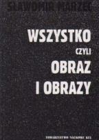 Okładka książki Wszystko czyli obraz i obrazy
