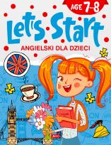 Okładka książki Angielski dla dzieci. Let's Start! Age 7-8