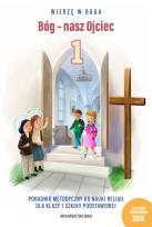 Okładka książki Bóg - nasz Ojciec. Poradnik metodyczny do nauki religii dla klasy 1 szkoły podstawowej