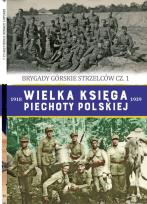 Okładka książki Brygady górskie strzelców cz. 1. Wielka księga piechoty polskiej. Tom 52