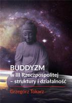 Okładka książki Buddyzm w III Rzeczpospolitej - struktury i działalność