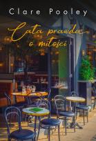 Okładka książki Cała prawda o miłości