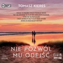 Okładka książki CD MP3 Nie pozwól mu odejść