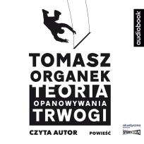Okładka książki CD MP3 Teoria opanowywania trwogi