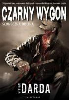 Okładka książki Czarny wygon  Tom 1. Słoneczna dolina (dodruk 2020)