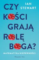 Okładka książki Czy kości grają rolę Boga? Matematyka niepewności