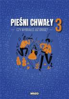 Okładka książki Czy wybrałeś już drogę. Pieśni chwały zeszyt 3