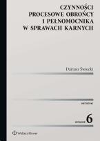 Okładka książki Czynności procesowe obrońcy i pełnomocnika w sprawach karnych