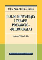 Okładka książki Dialog motywujący i terapia poznawczo-behawioralna