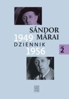 Okładka książki Dziennik 1949-1956 T.2 Sandor Marai w.2020