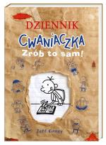 Okładka książki Dziennik cwaniaczka. Zrób to sam!