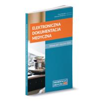 Okładka książki Elektroniczna dokumentacja medyczna. Zmiany od 1 stycznia 2021 r.