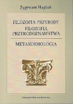 Okładka książki Filozofia przyrody. Filozofia przyrodoznawstwa. Metakosmologia