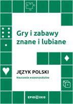 Okładka książki Gry i zabawy znane i lubiane. Język polski