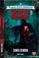 Okładka książki Historie z dreszczykiem J.Bannister 37 Zamek Demona