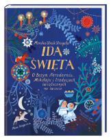 Okładka książki Idą święta! O Bożym Narodzeniu, Mikołaju i tradycjach świątecznych na świecie