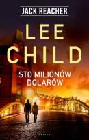 Okładka książki Jack Reacher: Sto milionów dolarów w.2020
