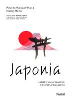Okładka książki Japonia. Subiektywny przewodnik nieokrzesanego gaijina po meandrach zaskakującej rzeczywistości