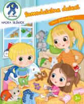 Okładka książki Już potrafię! Samodzielne dzieci