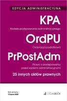 Okładka książki Kodeks postępowania administracyjnego. Ordynacja podatkowa. Prawo o postępowaniu przed sądami administracyjnymi. 25 innych aktów prawnych. Edycja administracyjna wyd. 32