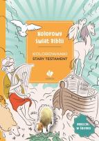 Okładka książki Kolorowy świat Biblii. Kolorowanki Stary Testament