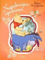 Okładka książki Kubuś i Przyjaciele. Najpiękniejsze opowieści