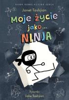 Okładka książki Moje życie jako... Ninja
