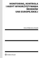Okładka książki Monitoring kontrola i audyt wykorzystywania środków Unii Europejskiej