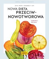 Okładka książki Nowa dieta przeciwnowotworowa. Zatrzymaj gen raka