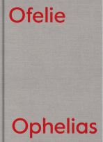 Okładka książki Ofelie. Ikonografia szaleństwa