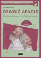 Okładka książki Oswoić afazję. Terapia pacjenta.. cz.3