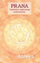 Okładka książki Prana. Tajemnica jogicznego uzdrawiania
