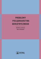 Okładka książki Problemy pielęgniarstwa geriatrycznego