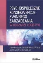 Okładka książki Psychospołeczne konsekwencje zwinnego zarządzania w obszarze logistyki