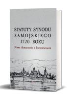 Okładka książki Statuty Synodu Zamojskiego 1720 roku. Nowe tłumaczenie z komentarzami