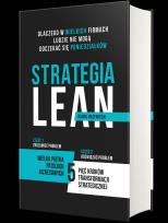 Okładka książki Strategia Lean. Dlaczego w WIELKICH FIRMACH ludzie nie mogą doczekać się PONIEDZIAŁKÓW?