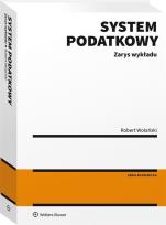 Okładka książki System podatkowy Zarys wykładu