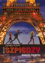 Okładka książki Szpiedzy. Miasto świateł