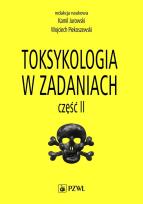 Okładka książki Toksykologia w zadaniach Część 2