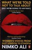 Okładka książki What We’re Told Not to Talk About But We’re Going to Anyway