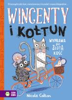 Okładka książki Wincenty i Kołtun. Wyprawa po złotą kość. Tom 2