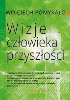 Okładka książki Wizje człowieka przyszłości