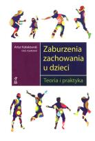 Okładka książki Zaburzenia zachowania u dzieci. Teoria i praktyka (dodruk 2020)