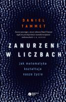 Okładka książki Zanurzeni w liczbach. Jak matematyka kształtuje nasze życie wyd. 2