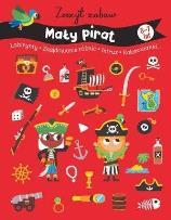 Okładka książki Zeszyt zabaw. Mały pirat
