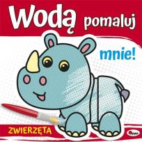 Okładka książki Zwierzęta. Woda pomaluj mnie!