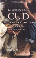 Okładka książki Cud - spotkanie człowieka z Bogiem