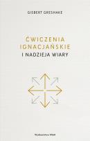 Okładka książki Ćwiczenia ignacjańskie i nadzieja wiary