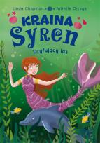 Okładka książki Dryfujący las. Kraina syren